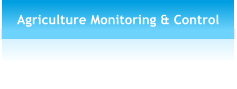 Agriculture Monitoring & Control